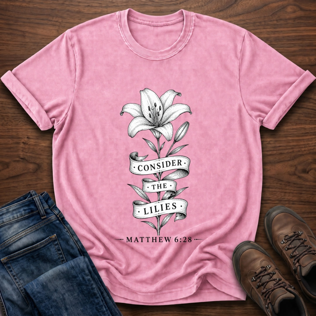 Consider The Lilies T-Shirt