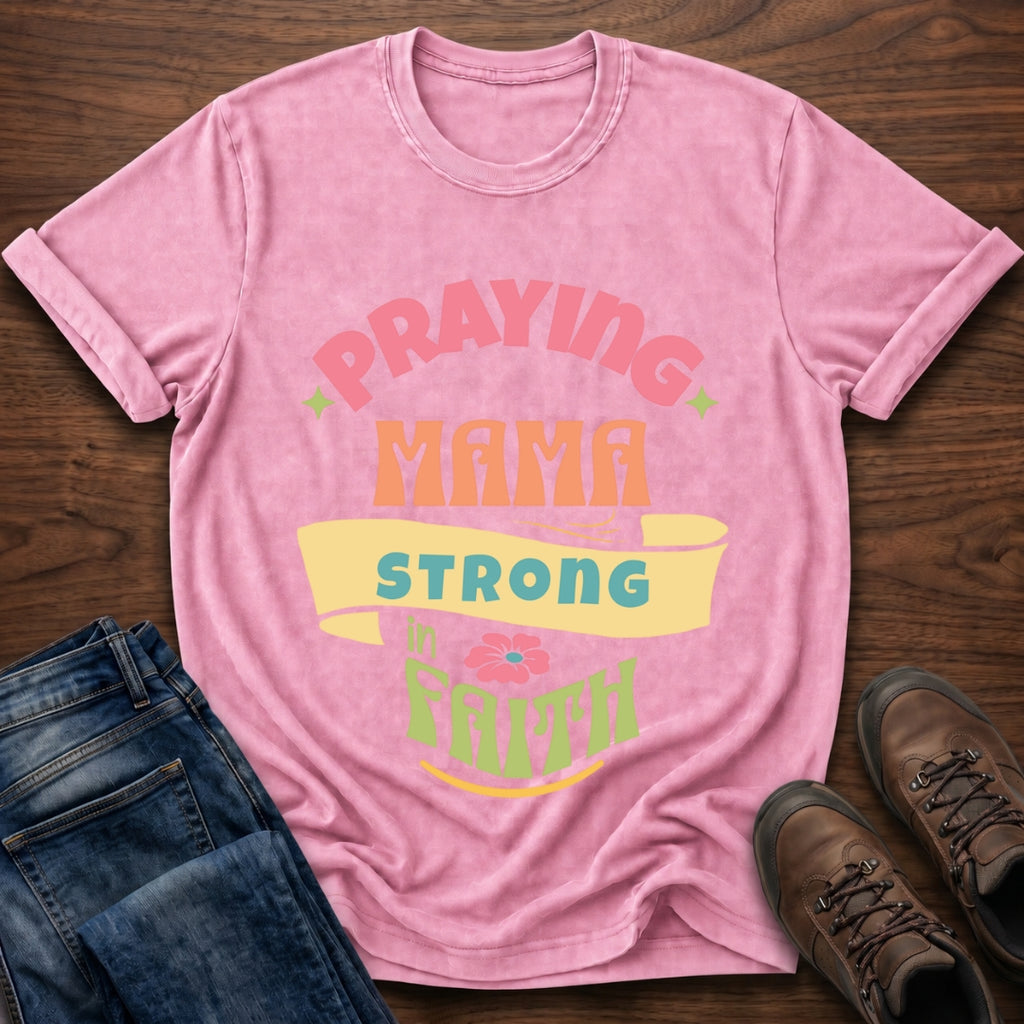 Praying Mama T-Shirt