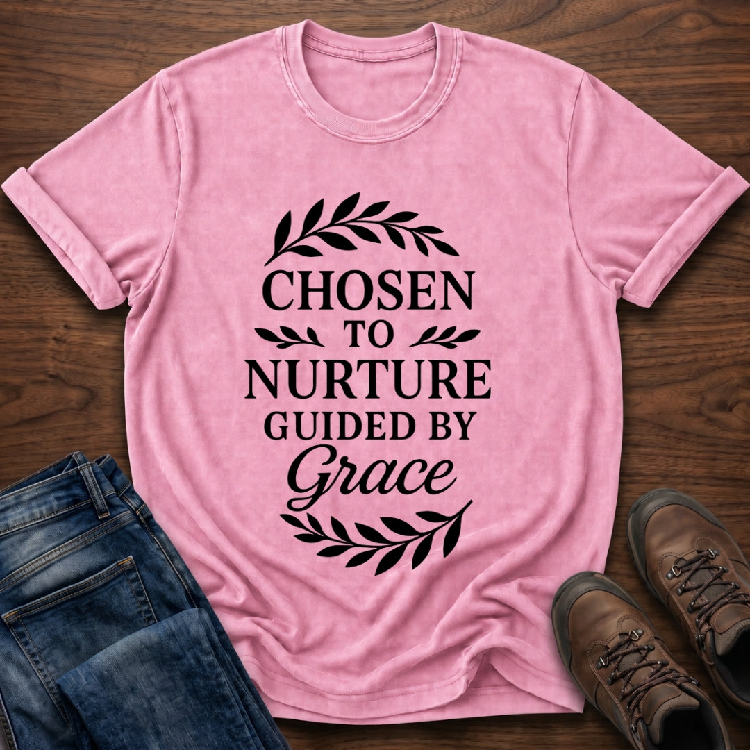 Chosen To Nurture T-Shirt
