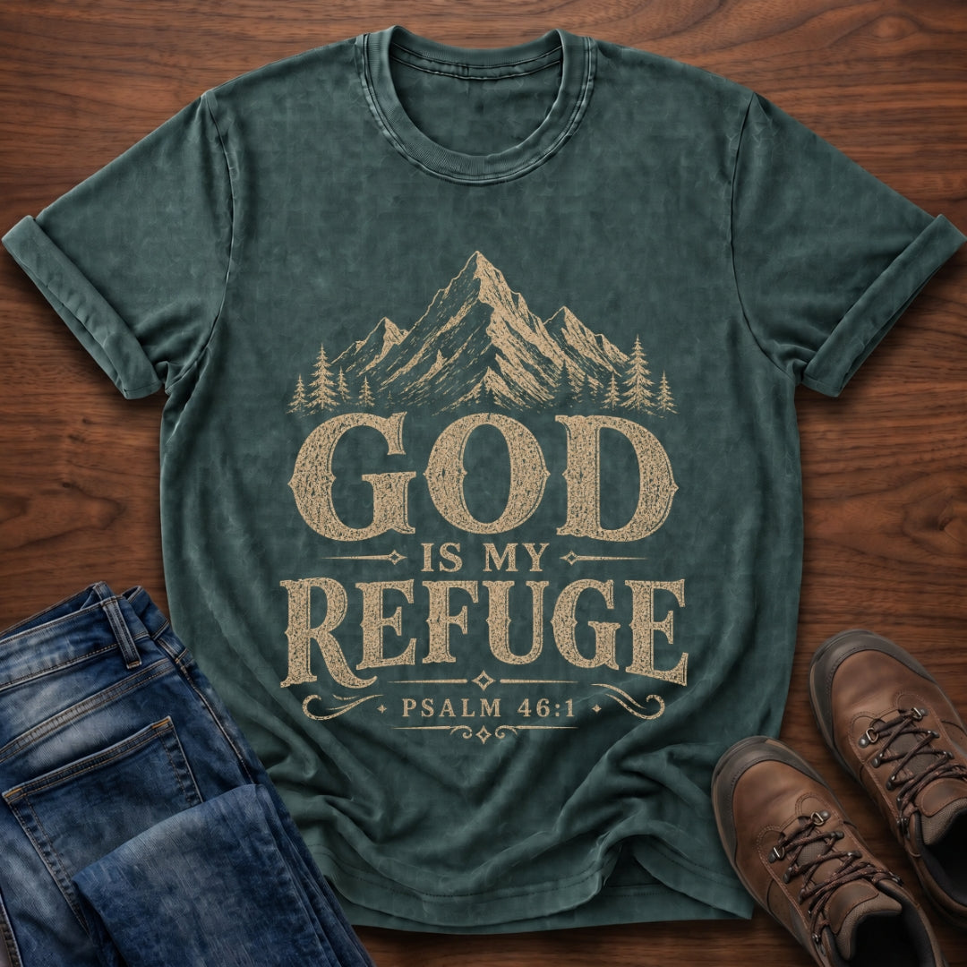 God Is My Refuge T-Shirt