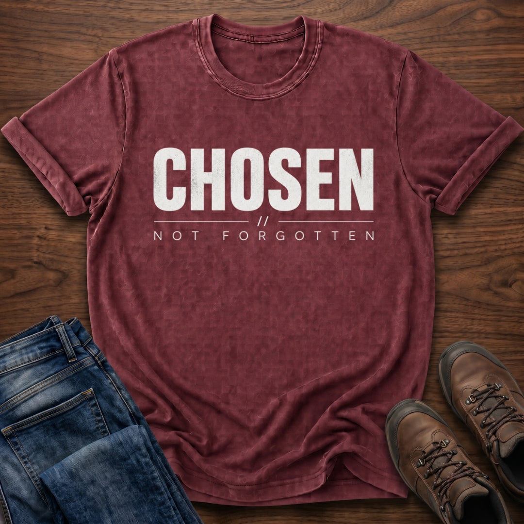 Chosen Not Forgotten T-Shirt