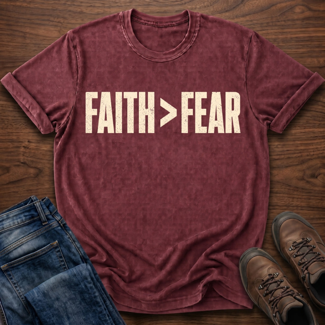 Faith>Fear T-Shirt
