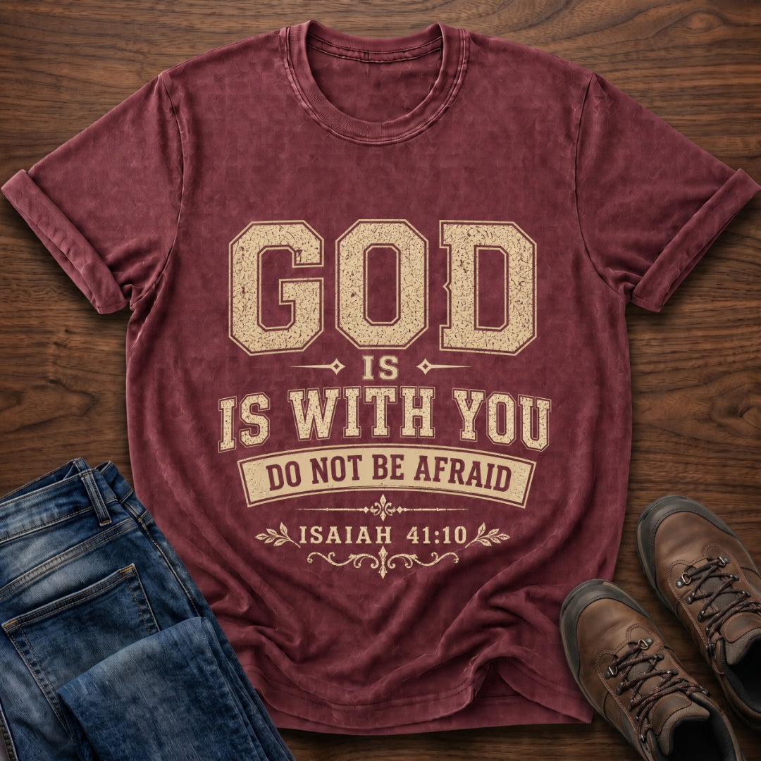 God Is With You T-Shirt