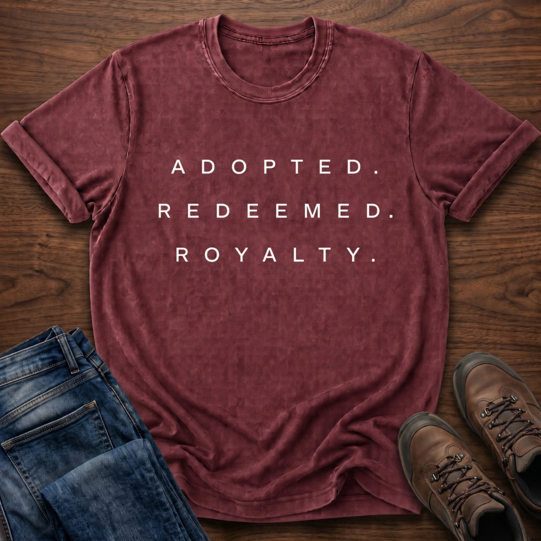 Adopted. Redeemed. Royalty. T-Shirt
