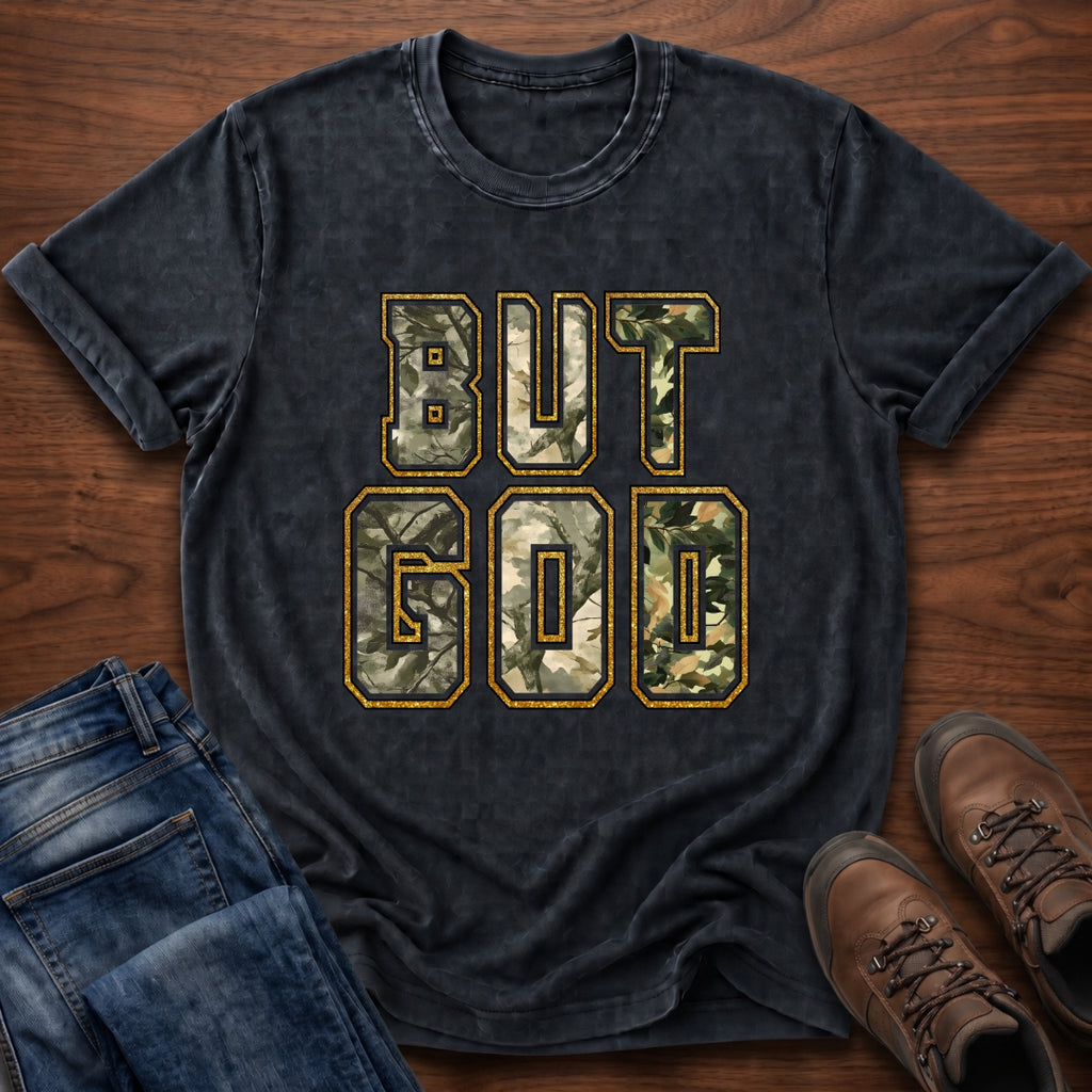 But God (Testimony) T-Shirt