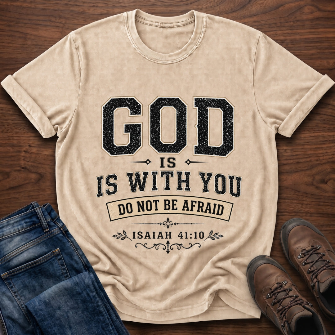 God Is With You T-Shirt