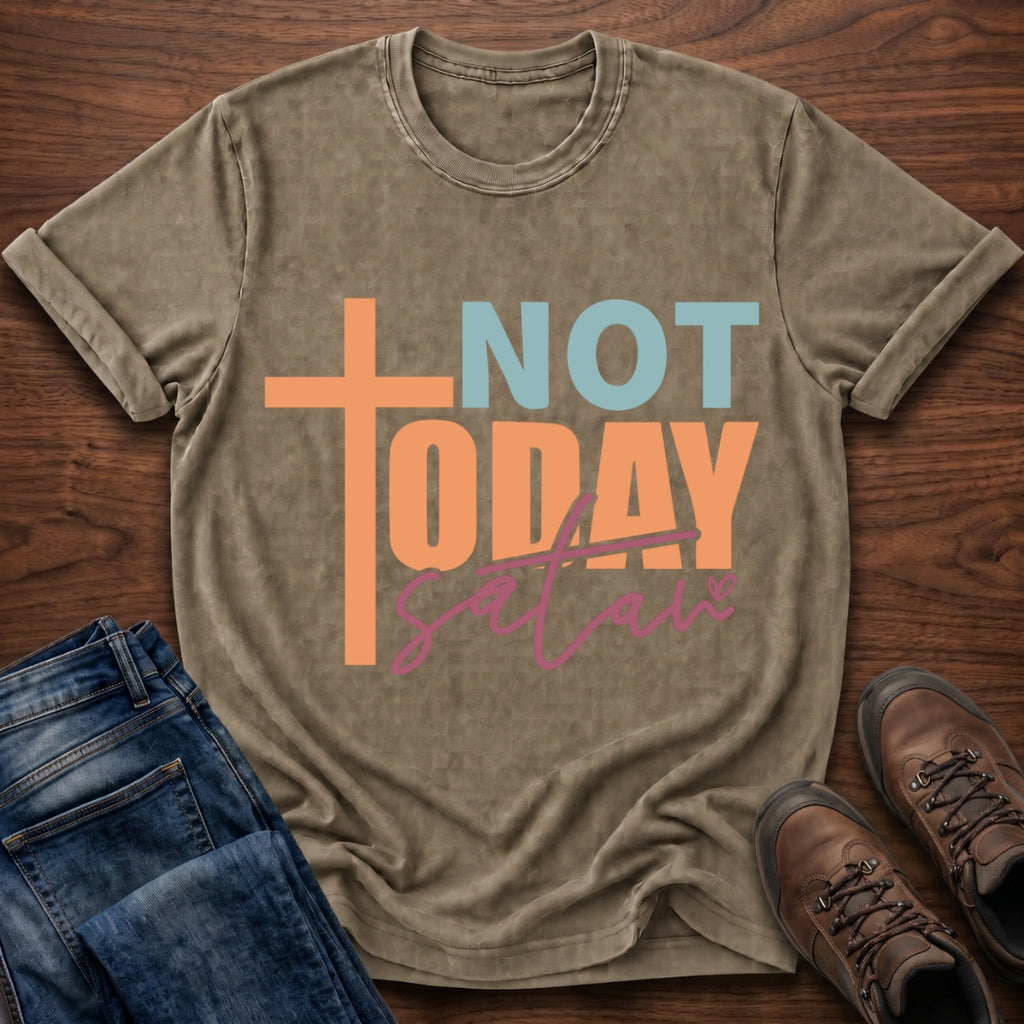 Not Today Satan T-Shirt