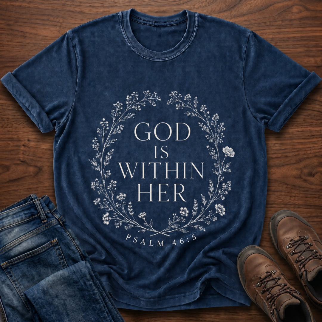 God Is Within Her T-Shirt