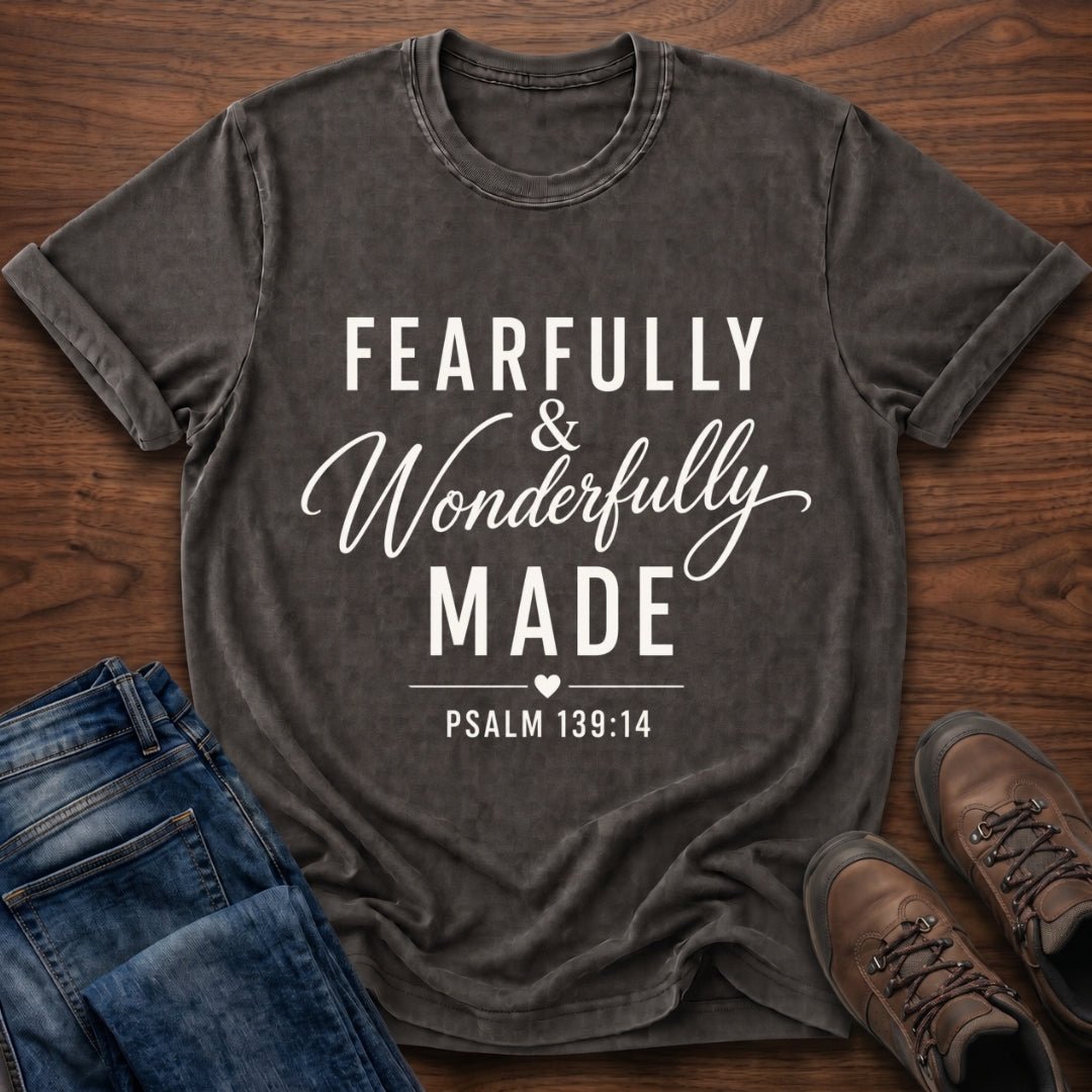 Fearfully & Wonderfully Made T-Shirt