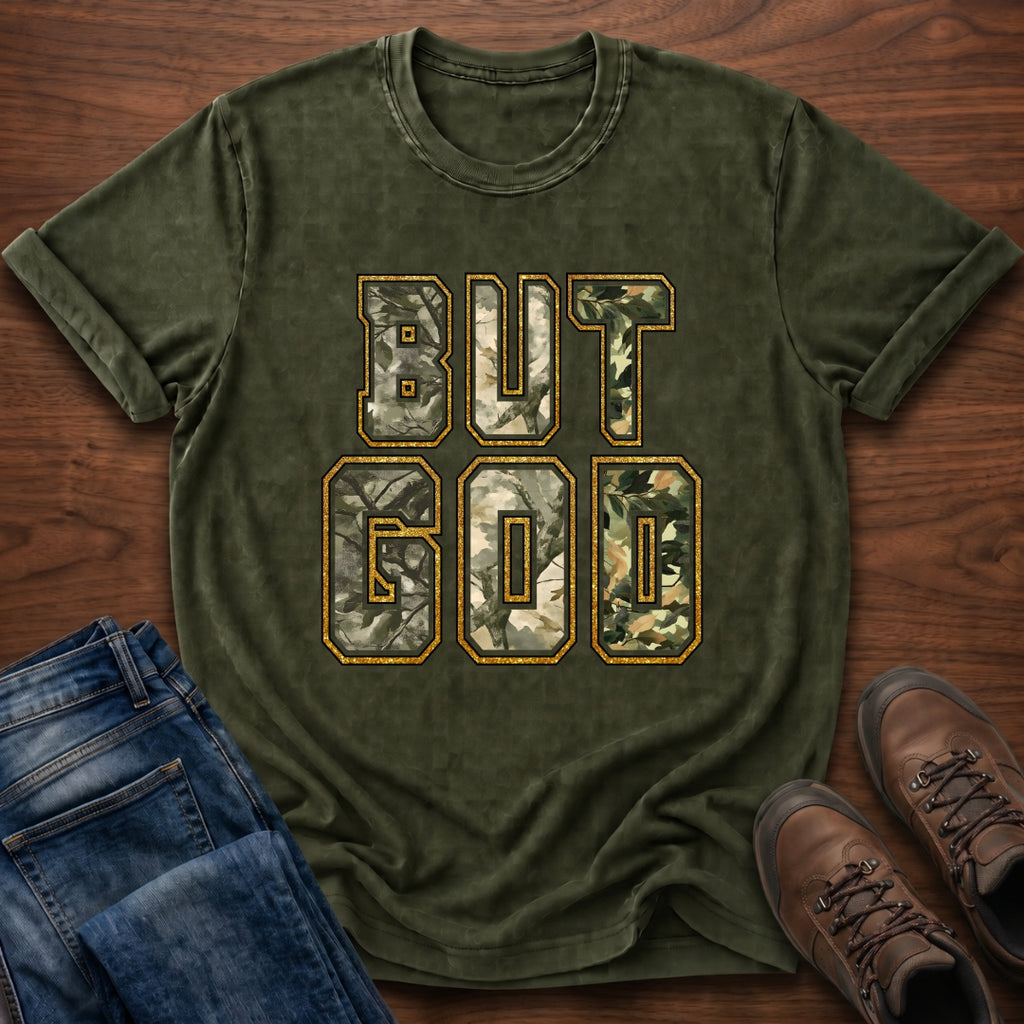 But God (Testimony) T-Shirt