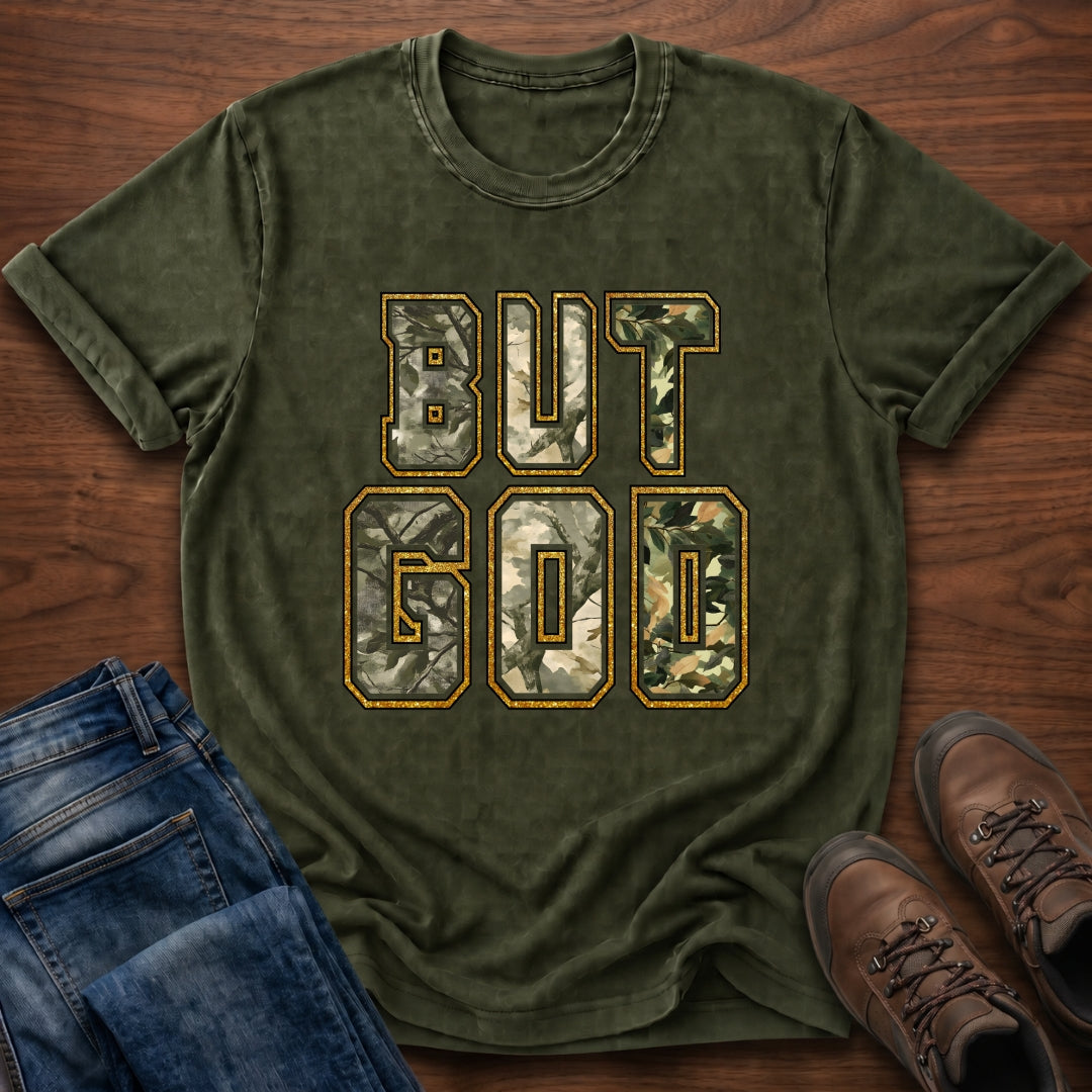But God (Testimony) T-Shirt