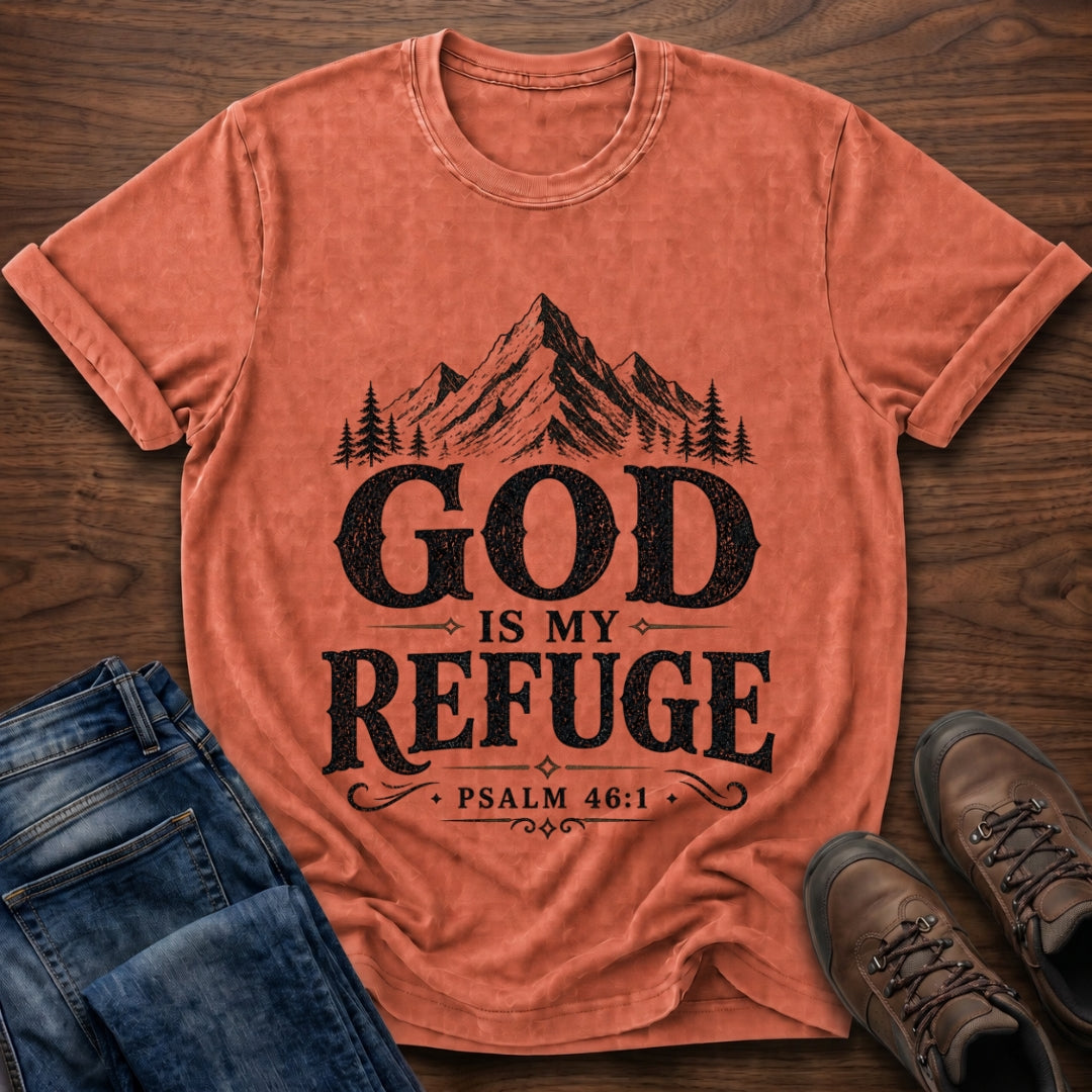 God Is My Refuge T-Shirt