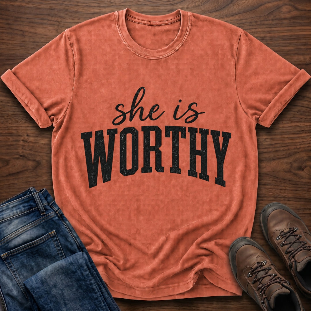 She Is Worthy T-Shirt