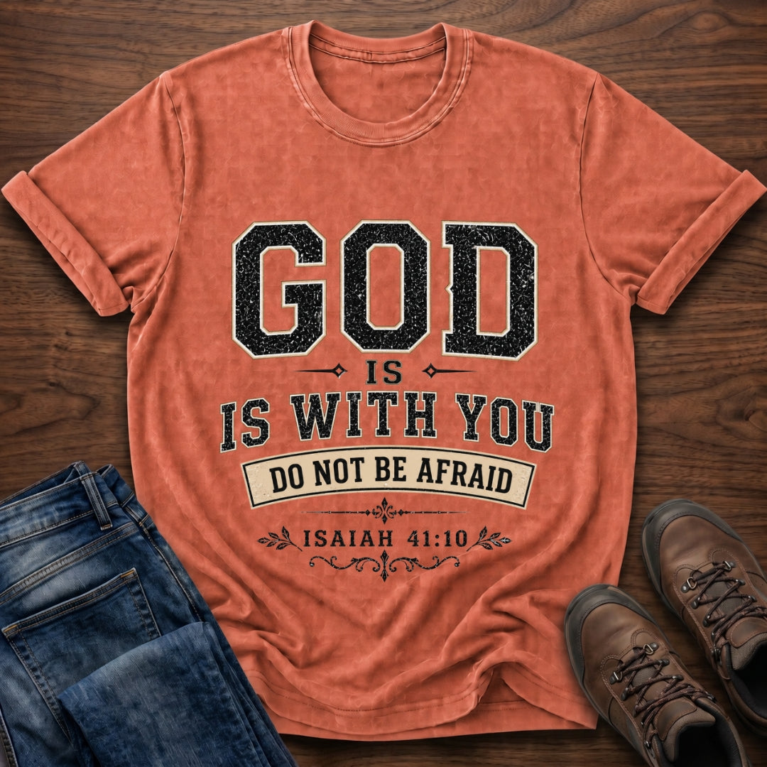 God Is With You T-Shirt