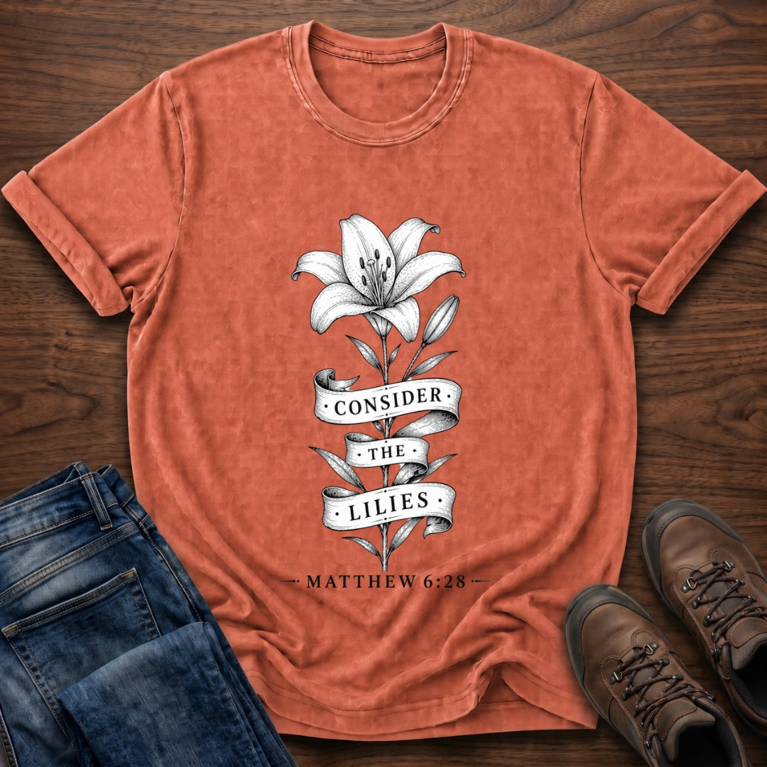 Consider The Lilies T-Shirt