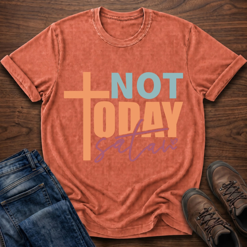 Not Today Satan T-Shirt