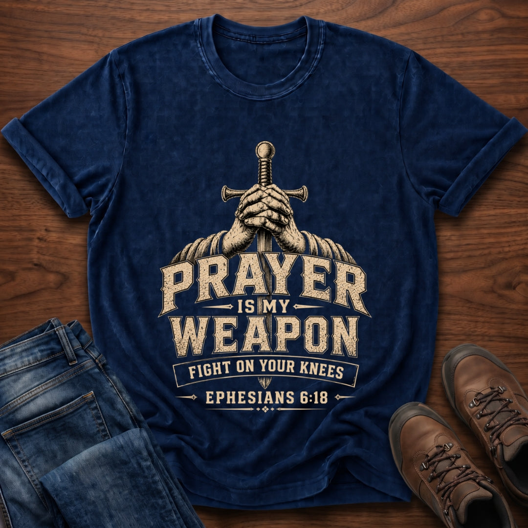 Prayer Is My Weapon T-Shirt