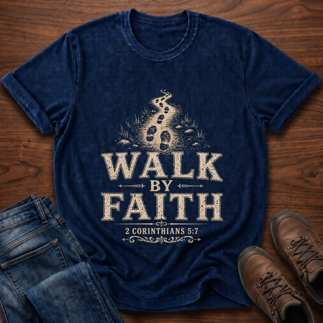 Walk In Faith Tee
