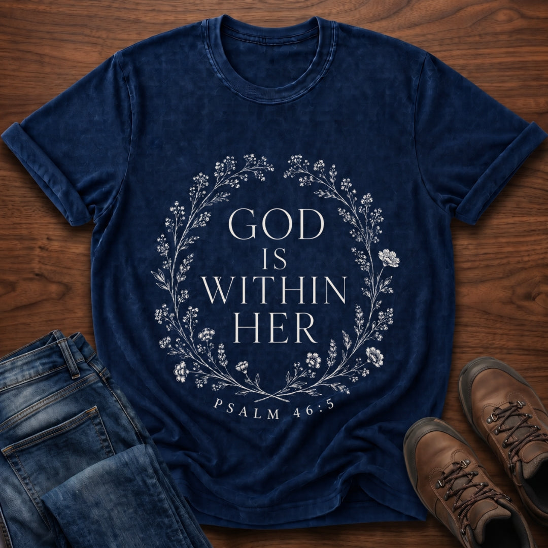 God Is Within Her T-Shirt