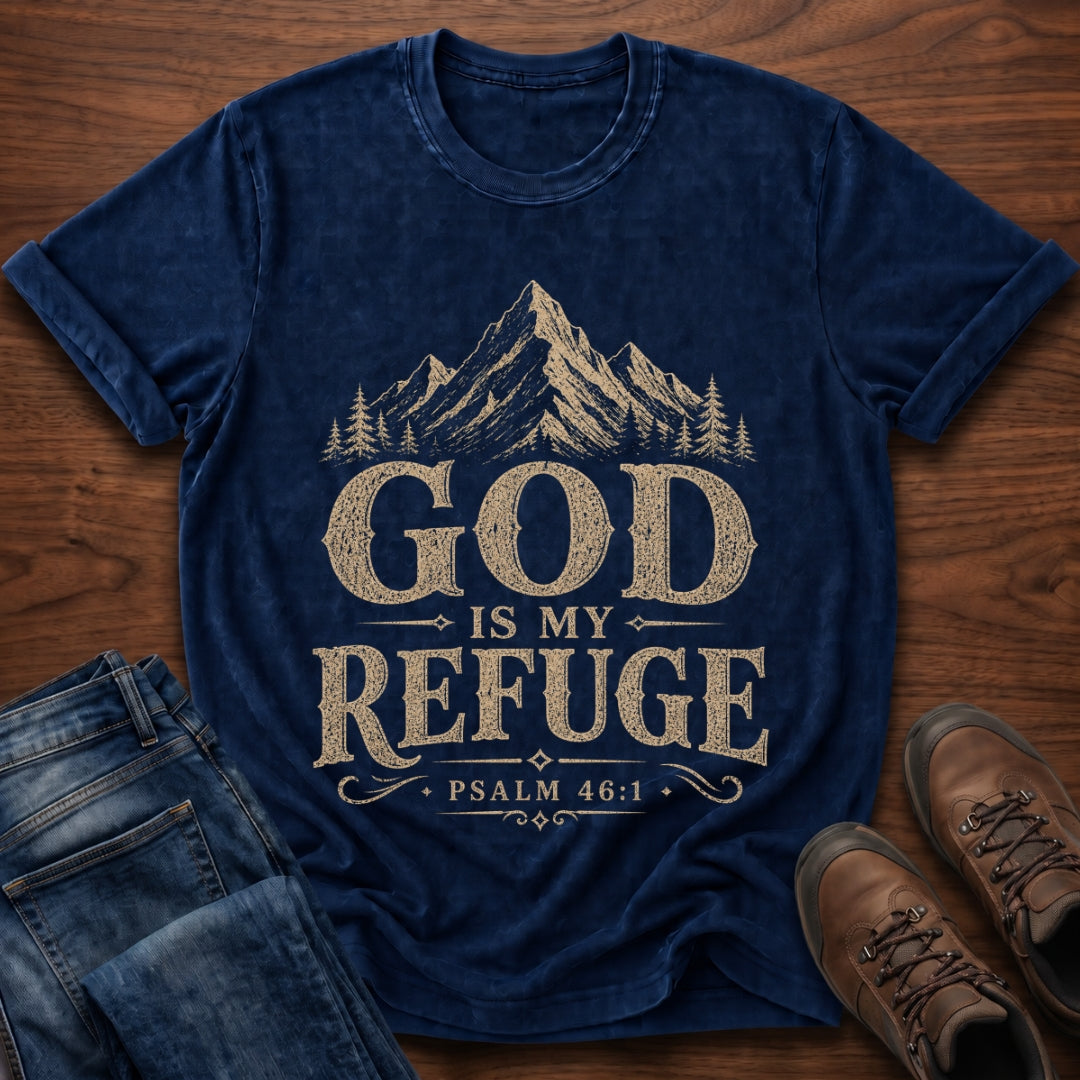 God Is My Refuge T-Shirt