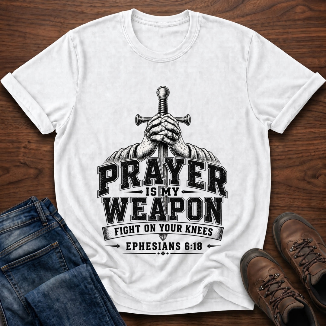 Prayer Is My Weapon T-Shirt