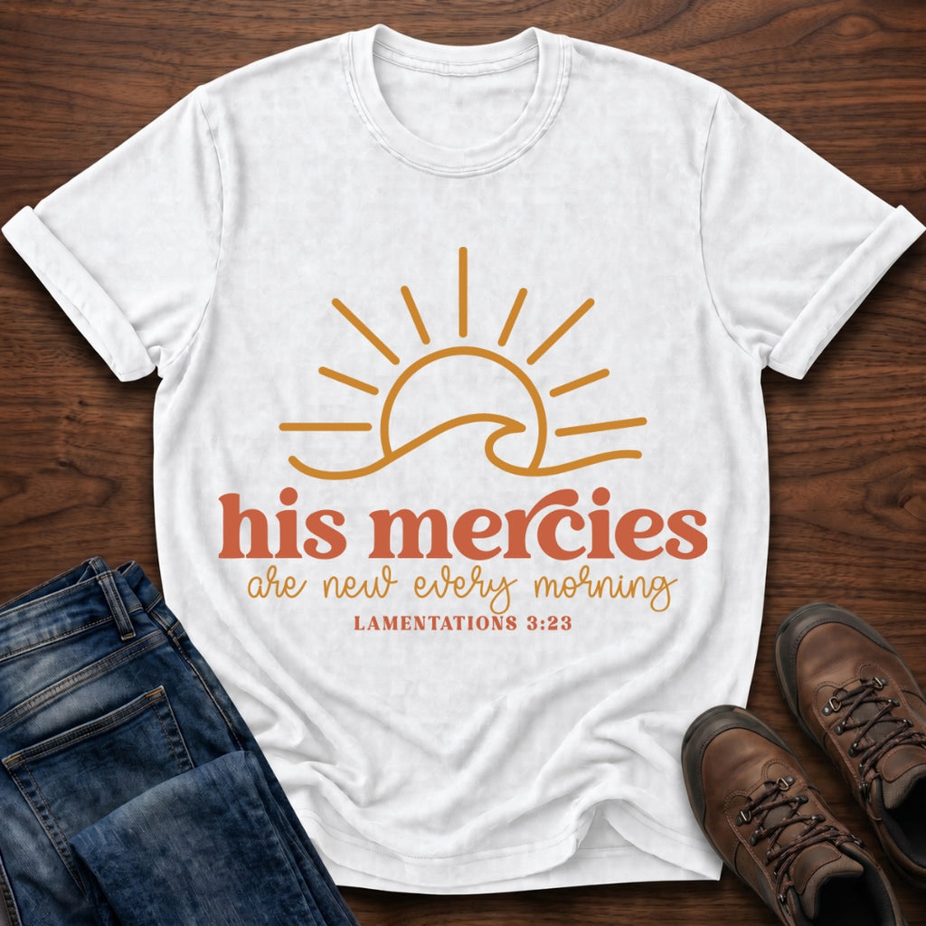 His Mercies Are New Tee