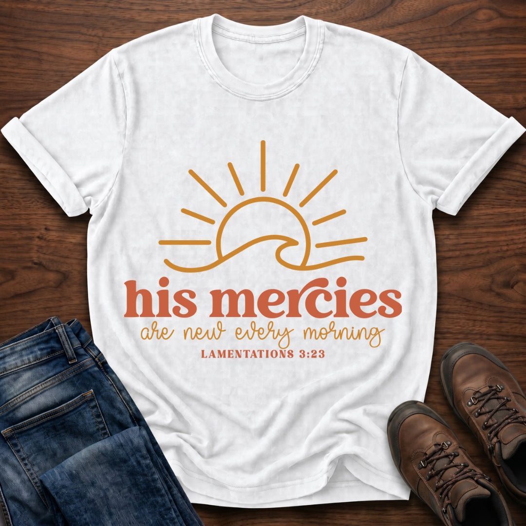His Mercies Are New Tee