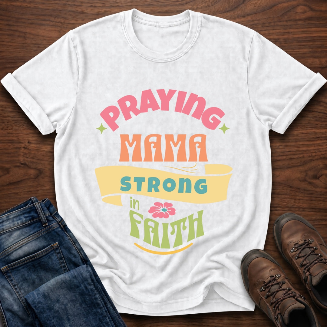 Praying Mama T-Shirt