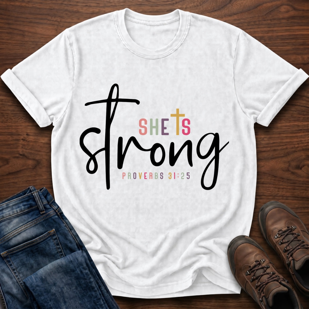 She Is Strong T-Shirt