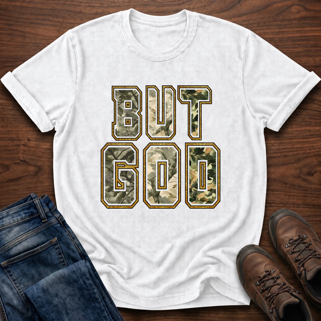 But God (Testimony) T-Shirt